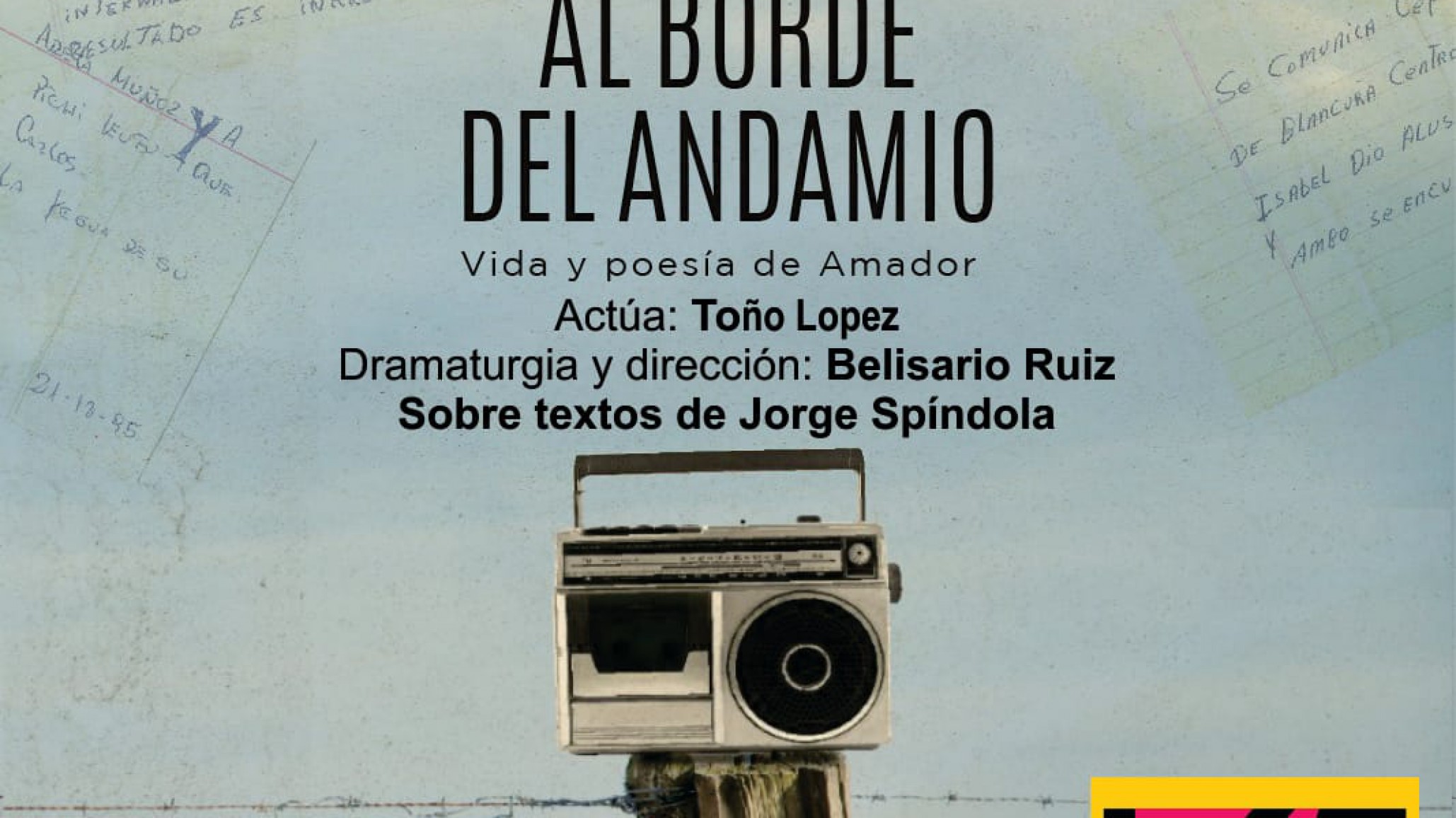 Toño López destaca la riqueza del teatro en "Al borde del Andamio"