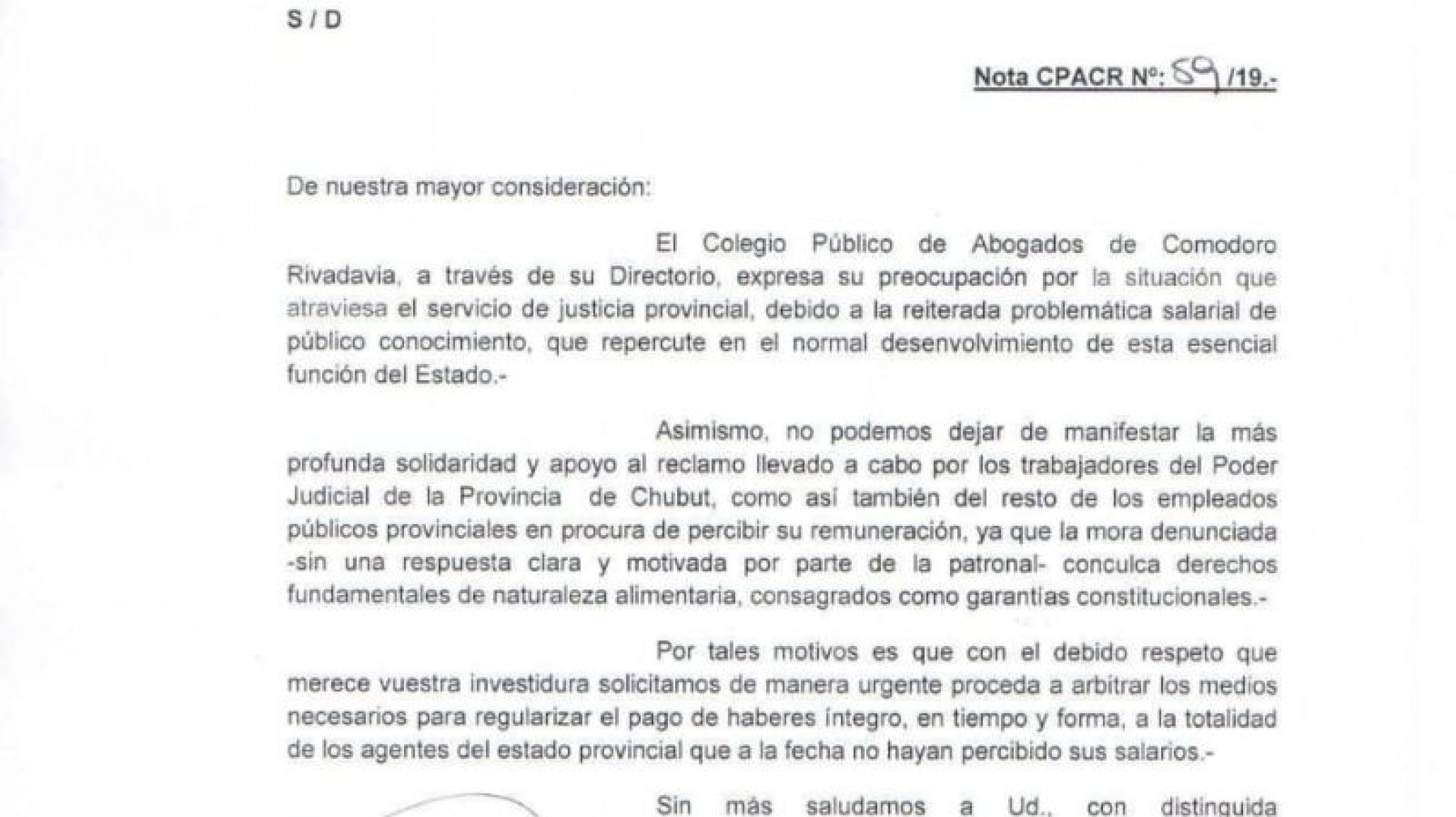 El Colegio de abogados exige en una nota al gobernador el pago de haberes a la Justicia